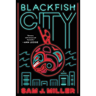 Blackfish City, by Miller
